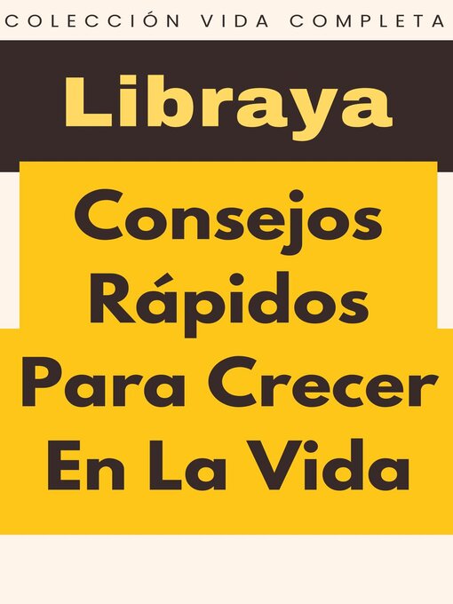 Title details for Consejos Rápidos Para Crecer En La Vida by Libraya - Wait list